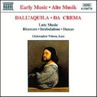 Dallaquila, Da Crema - Lute Music | Naxos 8550778