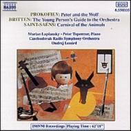 Prokofiev - Peter & The Wolf. Britten - Young persons guide. Saint-Sans - Carnival of Animals