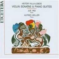 Villa-Lobos - Violin Sonatas & Piano Suites