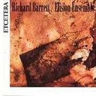 Richard Barrett - Chamber Works