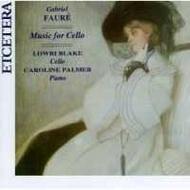 Faure - Music for Cello