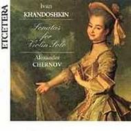 Ivan Khandoshkin - Sonatas for Violin Solo | Etcetera KTC1188