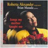 Roberta Alexander: Songs My Mother Taught Me