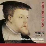 Fortune Helas: Chansons by Thomas Crecquillon