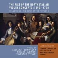 The Rise of the North Italian Violin Concerto 1690-1740 - Volume 1: The Dawn of the Virtuoso | Avie AV2106
