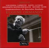 Ormandy conducts Hindemith, Roussel & von Einem | Orfeo - Orfeo d'Or C199891
