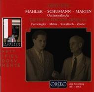 Mahler, Schumann, Martin - Orchestral Lieder