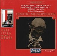 Mitropoulos conducts Debussy, Mendelssohn & Schoenberg