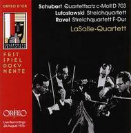The LaSalle Quartet play Lutoslawski, Ravel & Schubert