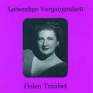 Lebendige Vergangenheit - Helen Traubel | Preiser PR89120
