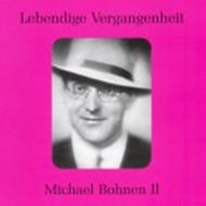 Lebendige Vergangenheit - Michael Bohnen Vol.2