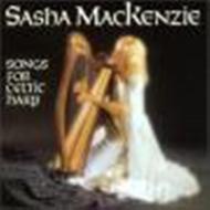 Sasha MacKenzie: Songs for Celtic Harp