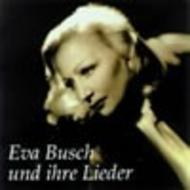 Eva Busch und Ihre Lieder