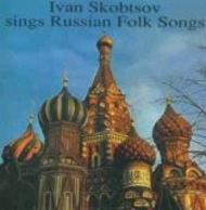 Ivan Skobtsov: Russische Volkslieder | Preiser PR90352