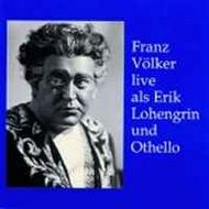 Franz Volker live as Erik, Lohengrin & Othello | Preiser PR90364
