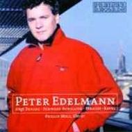 Peter Edelmann singt Duparc / Schwarz-Schilling / Strauss / Ravel | Preiser PR90534