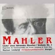Mahler - Lieder eines fahrenden Gesellen, Symphony No.4