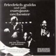 Friedrich Gulda und sein Eurojazz-Orchester | Preiser PR90667