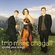Trio Marc Chagall: Spread Your Wings