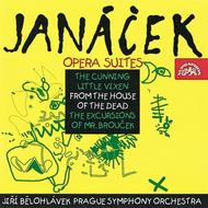 Janacek - Suites from The Cunning Little Vixen, From The House Of The Dead and The Excursions of Mr Broucek