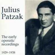Julius Patzak: The Early Operatic Recordings 1929-1938
