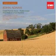 Adams - Grand Pianola Music, Shaker Loops, etc | EMI - American Classics 2066272