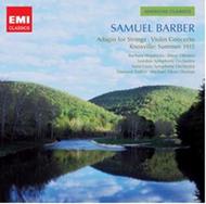 Barber - Adagio, Knoxville, Violin Concerto, etc | EMI - American Classics 2066252
