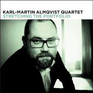 Karl-Martin Almqvist Quartet: Stretching The Portfolio