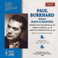 Hans Schaeuble - Hymnus, Ombra adorata, Aspects & Perspectives