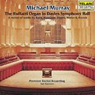 Michael Murray Recital: Bach / Messiaen / Dupre / Widor / Franck  | Telarc CD80097