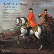 Handel - Dettingen Te Deum, Zadok, Organ Concerto