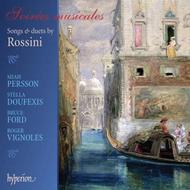 Rossini - Soirees Musicales (Songs & Duets) | Hyperion CDA67647