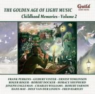 The Golden Age of Light Music: Childhood Memories Vol.2 