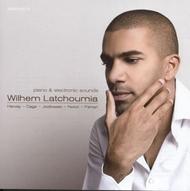 Piano and Electronic Sounds: Wilhelm Latchoumia | Sisyphe SISYPHE013