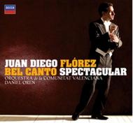 Juan Diego Florez: Bel Canto Spectacular (Limited Edition) | Decca 4780314