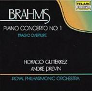 Brahms - Piano Concerto No.1, Tragic Overture