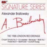 Alexander Brailowsky  The 1938 London HMV Recordings | APR APR5501