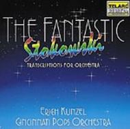 The Fantastic Stokowski: Transcriptions for Orchestra
