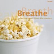 Breathe: Relaxing Music from the Movies  | Telarc CD80679