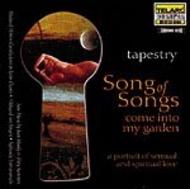 Song of Songs: Come into my Garden      