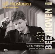 Beethoven - Piano Concerto 3,  Violin Concerto (piano version) | Ondine ODE11235