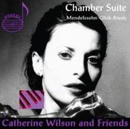 Catherine Wilson and Friends: Chamber Suite | Doremi DHR71134