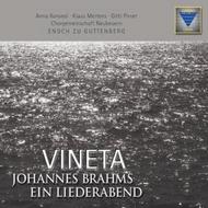 Vineta: Brahms - Ein Liederabend