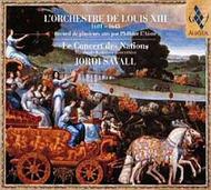 The Orchestra of Louis XIII | Alia Vox AV9824