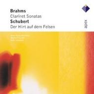 Brahms - Clarinet Sonatas / Schubert - Der Hirt auf dem Felsen