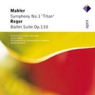 Mahler - Symphony No.1 / Reger - Ballet Suite | Warner - Apex 0927495872