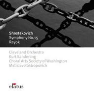 Shostakovich - Symphony No.15, Rayok (cantata) | Warner - Elatus 0927496212