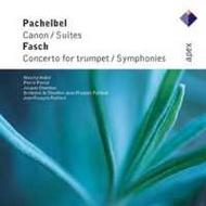 Pachelbel - Canon, 2 Suites / Fasch - Trumpet Concerto, 2 Symphonies