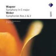 Wagner - Symphony in C / Weber - Symphonies No.1 & No.2