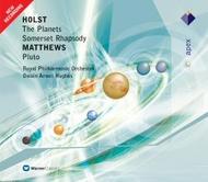 Holst - The Planets, Somerset Rhapsody / Matthews - Pluto | Warner - Apex 2564619912